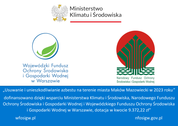 Usuwanie i unieszkodliwianie azbestu na terenie miasta Maków Mazowiecki w 2023 roku