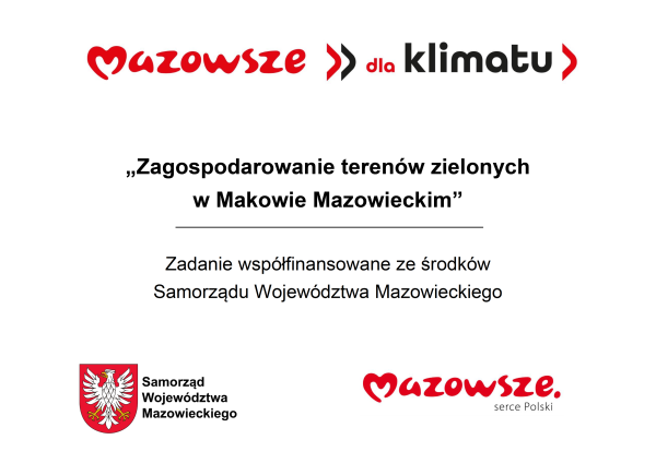 „Zagospodarowanie terenów zielonych w Makowie Mazowieckim”