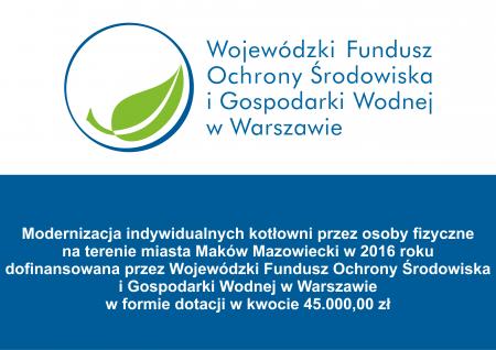 Modernizacja indywidualnych kotłowni przez osoby fizyczne na terenie miasta Maków Mazowiecki w 2016 roku