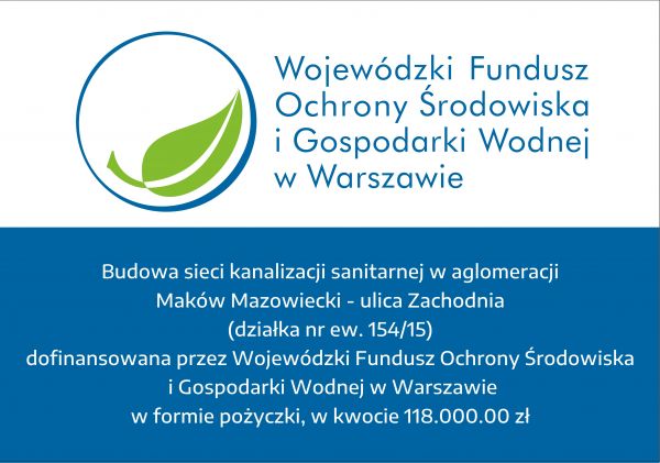 Budowa sieci kanalizacji sanitarnej w aglomeracji Maków Mazowiecki - ulica Zachodnia (działka nr ew. 154/15)