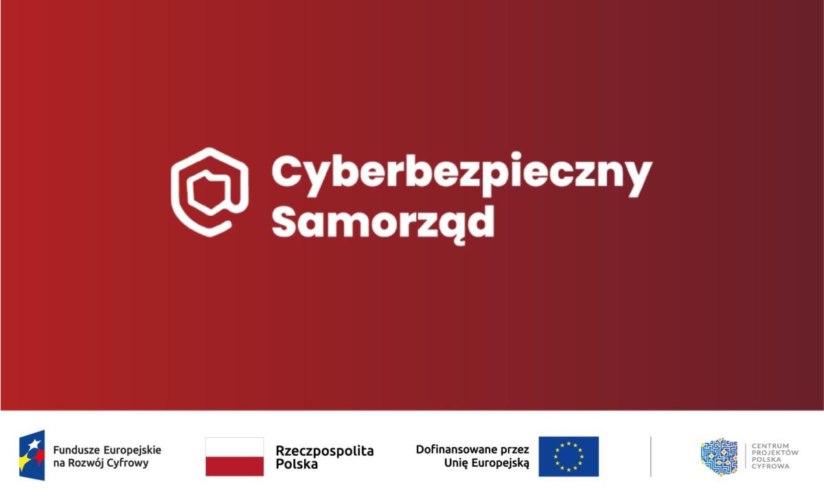 MIASTO MAKÓW MAZOWIECKI REALIZUJE PROJEKT "CYBERBEZPIECZNY SAMORZĄD"