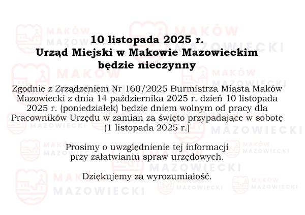 10 LISTOPADA URZĄD MIEJSKI W MAKOWIE MAZOWIECKIM BĘDZIE NIECZYNNY